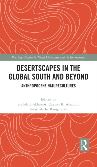 Desertscapes in the Global South and Beyond
