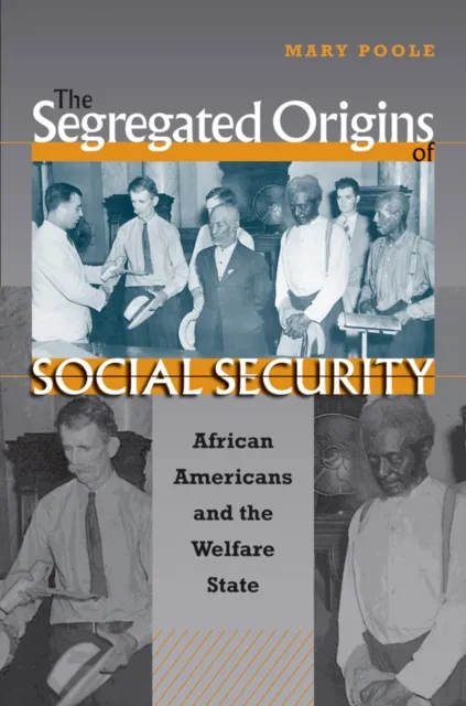 Segregated Origins of Social Security