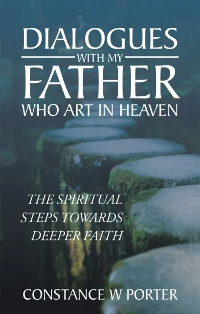 Dialogues with My Father Who Art in Heaven