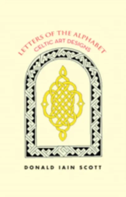 Letters of the Alphabet - Celtic Art Designs