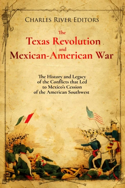 Texas Revolution and Mexican-American War