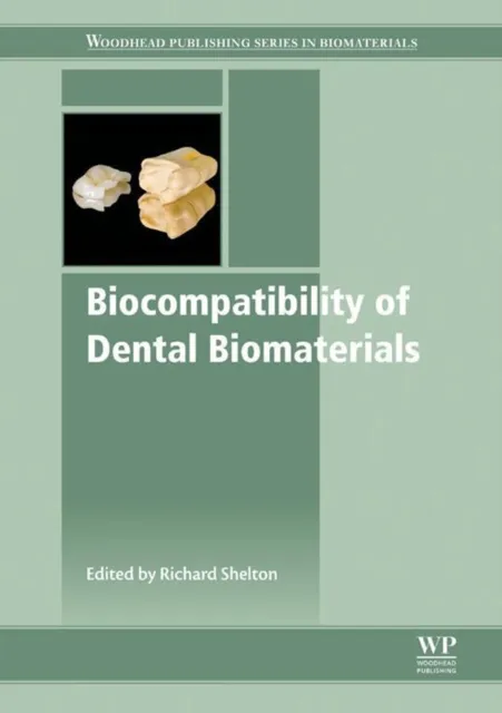 Biocompatibility of Dental Biomaterials