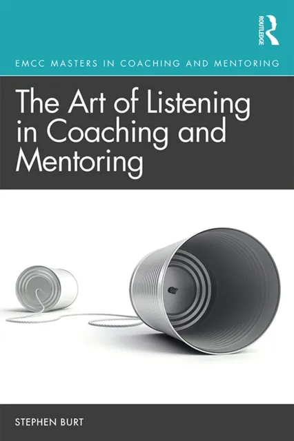 Art of Listening in Coaching and Mentoring