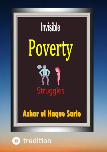 Invisible Poverty Struggles
