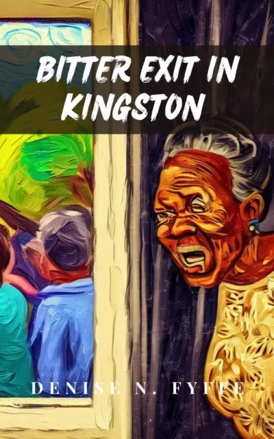 Bitter Exit in Kingston