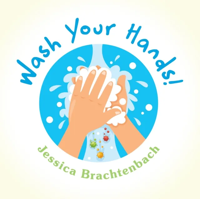 Wash Your Hands!