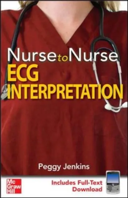 Nurse to Nurse: ECG Interpretation
