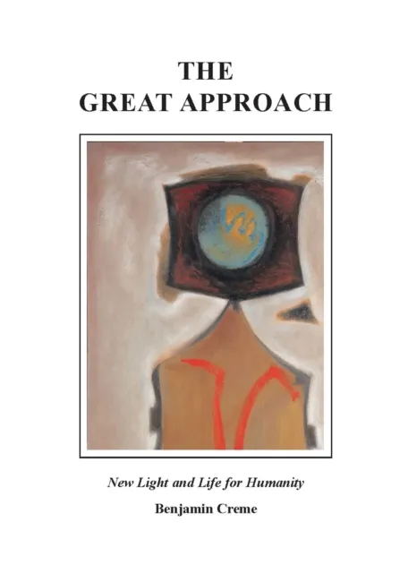 Great Approach: New Light and Life for Humanity