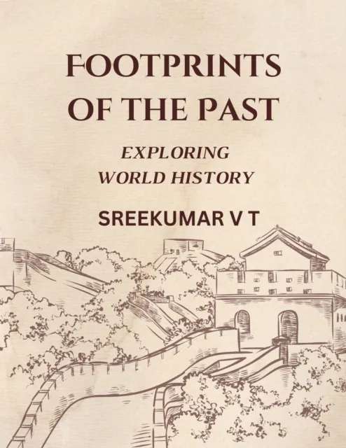 Footprints of the Past: Exploring World History