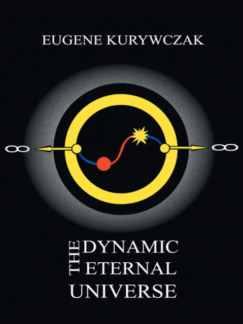 Dynamic Eternal Universe