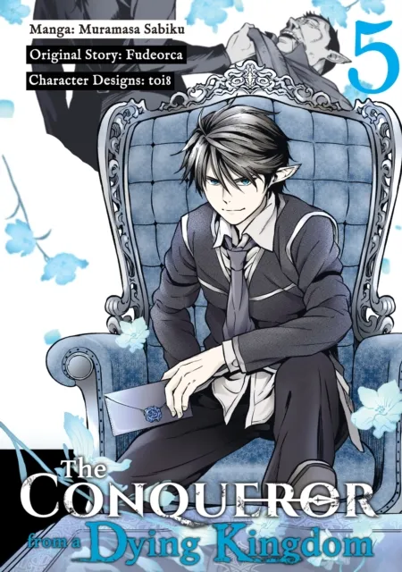 Conqueror from a Dying Kingdom (Manga) Volume 5