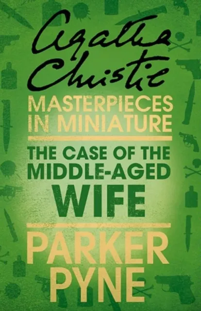 Case of the Middle-Aged Wife