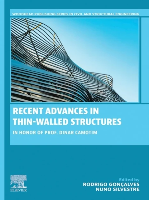 Recent Advances in Thin-Walled Structures