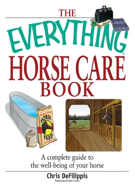 Everything Horse Care Book