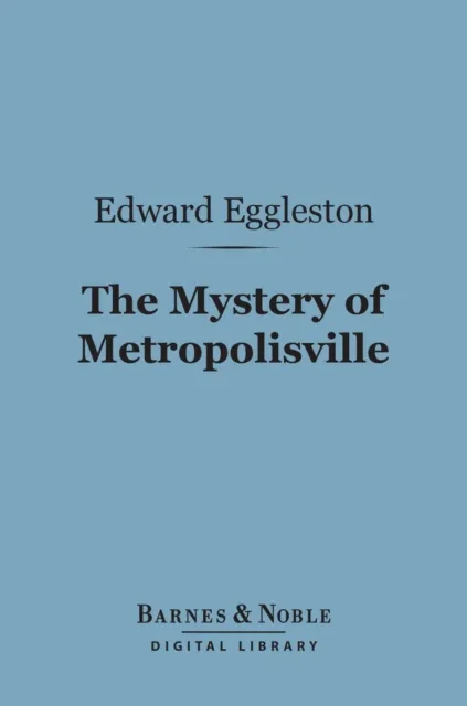 Mystery of Metropolisville (Barnes & Noble Digital Library)