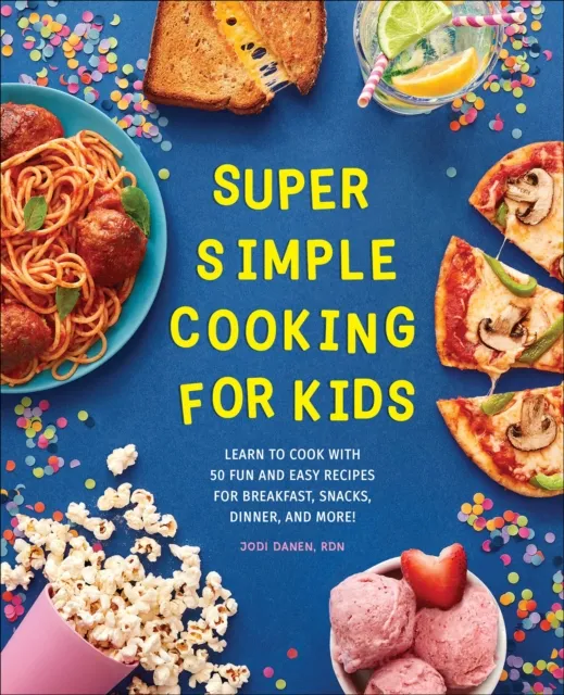 Super Simple Cooking for Kids
