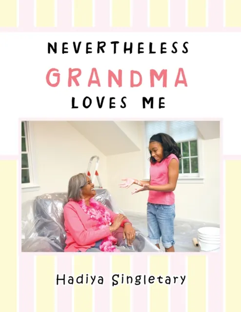 Nevertheless Grandma Loves Me