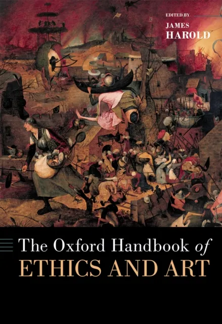 Oxford Handbook of Ethics and Art