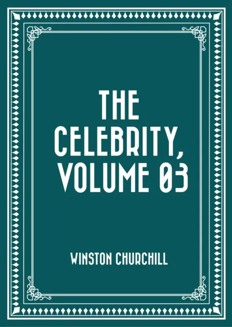 Celebrity, Volume 03