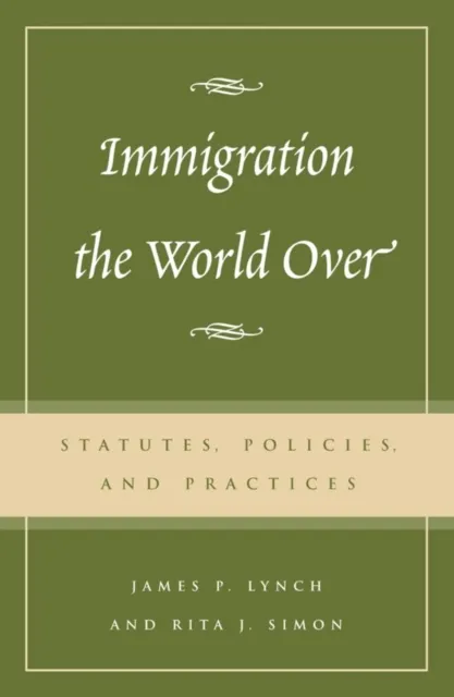 Immigration the World Over