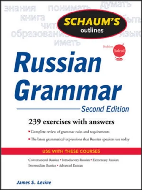 Schaum's Outline of Russian Grammar, Second Edition