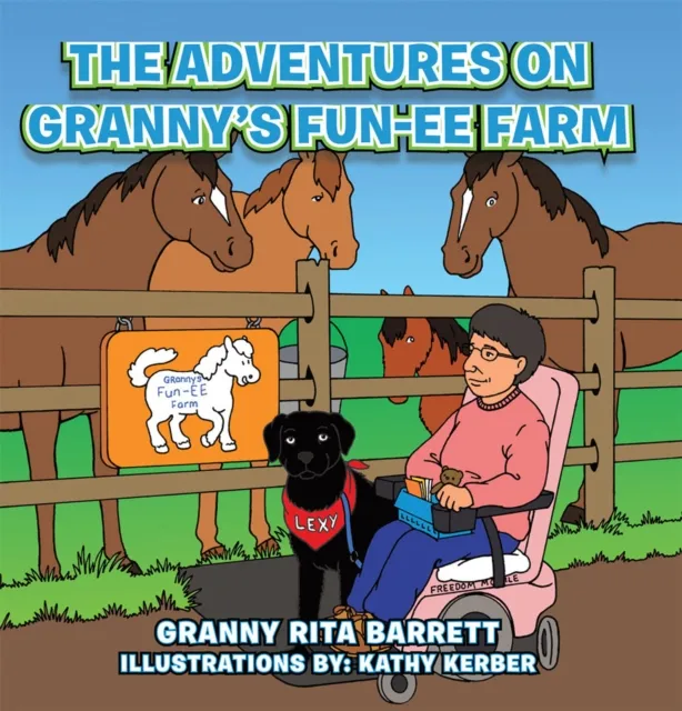 Adventures on Granny's  Fun-Ee Farm