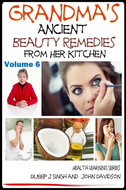 Grandma's Ancient Beauty Remedies From Her Kitchen
