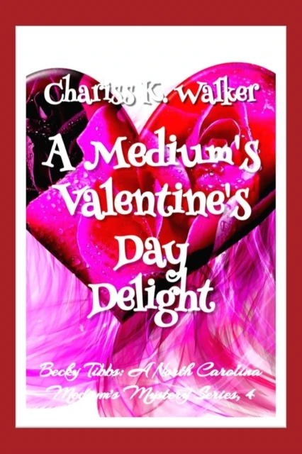 Medium's Valentine's Day Delight: A Cozy Ghost Mystery
