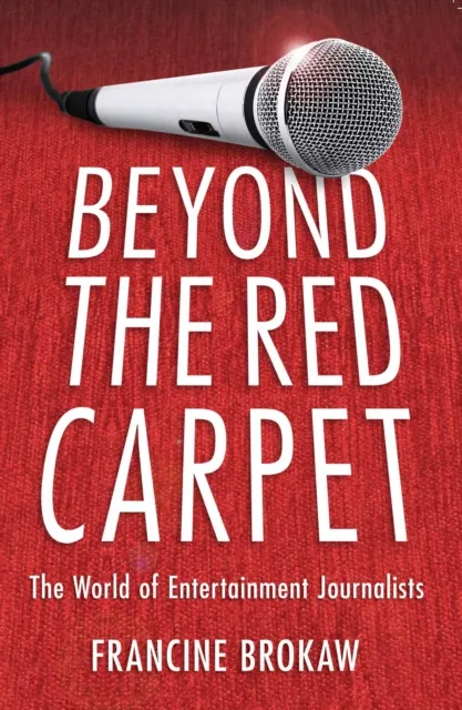 Beyond the Red Carpet