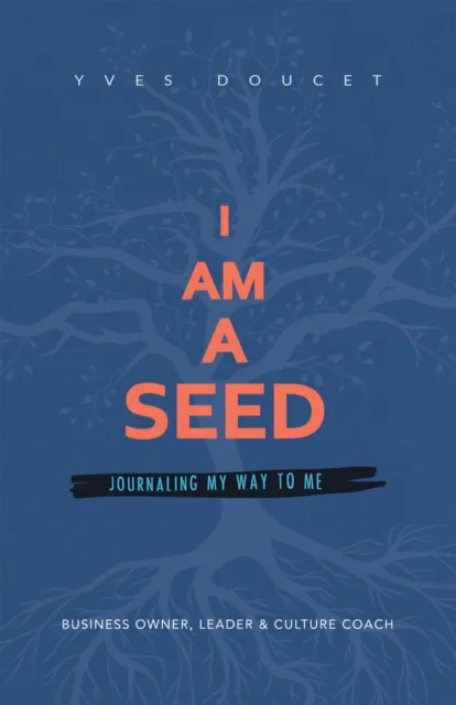 I Am a Seed