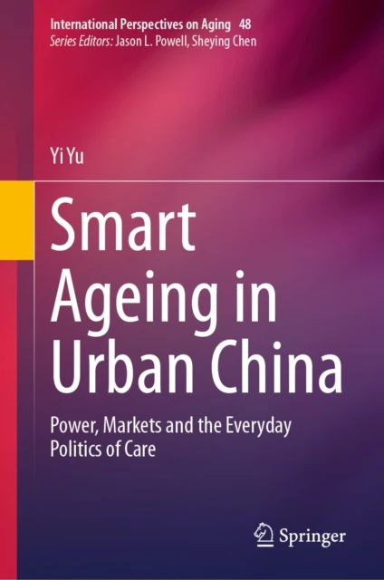 Smart Ageing in Urban China