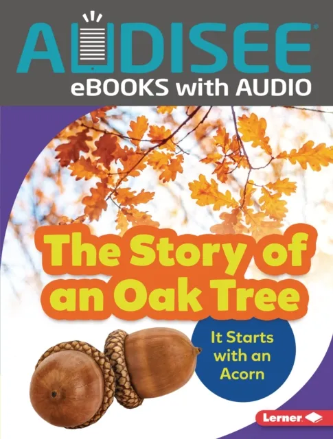 Story of an Oak Tree