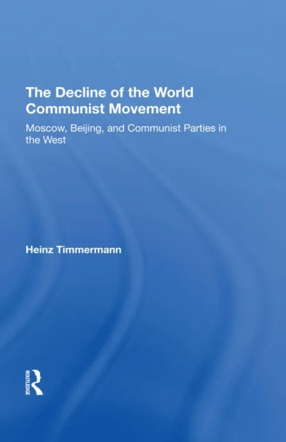 Decline Of The World Communist Movement