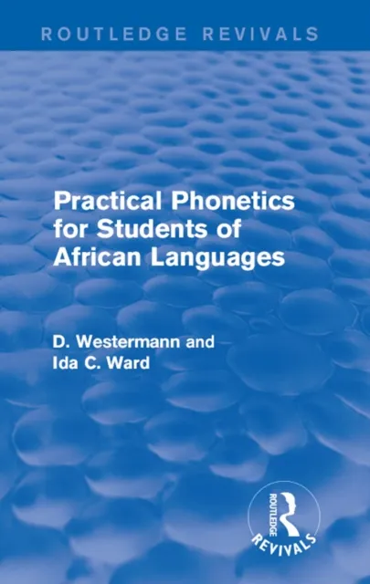 Practical Phonetics for Students of African Languages