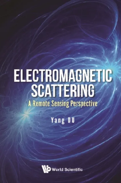 Electromagnetic Scattering: A Remote Sensing Perspective