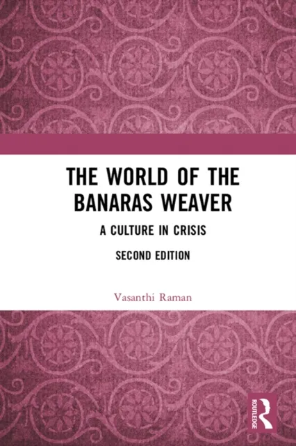 World of the Banaras Weaver