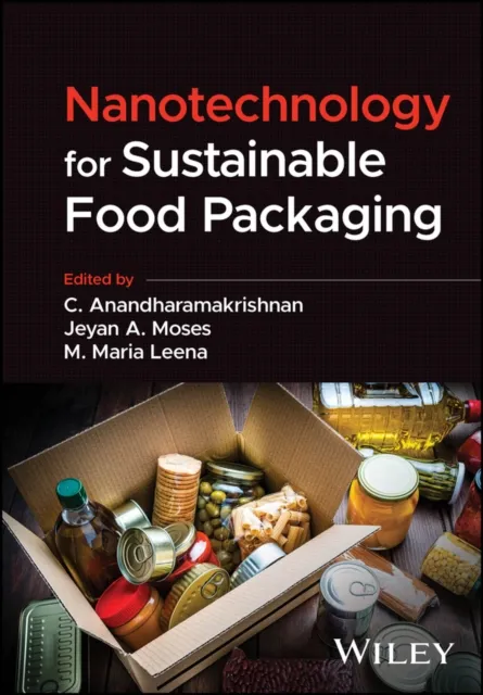 Nanotechnology for Sustainable Food Packaging