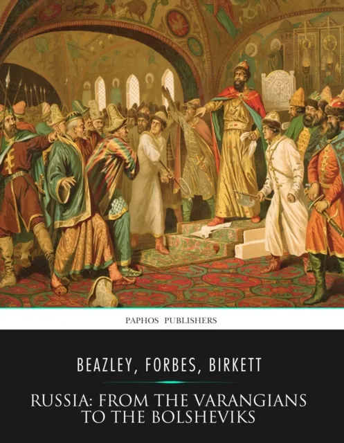 Russia: from the Varangians to the Bolsheviks