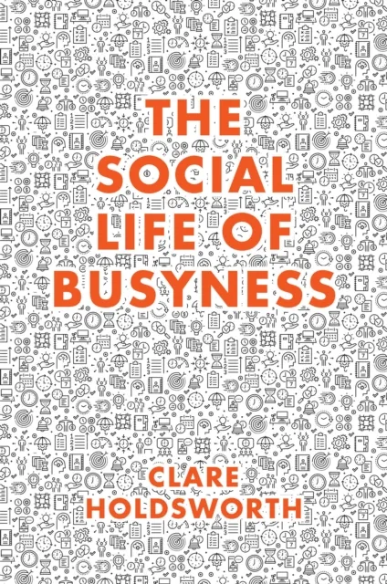 Social Life of Busyness
