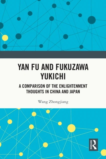 Yan Fu and Fukuzawa Yukichi