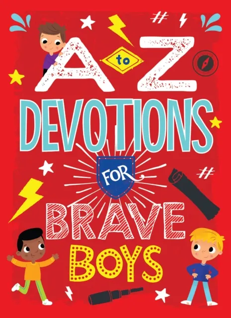 to Z Devotions for Brave Boys