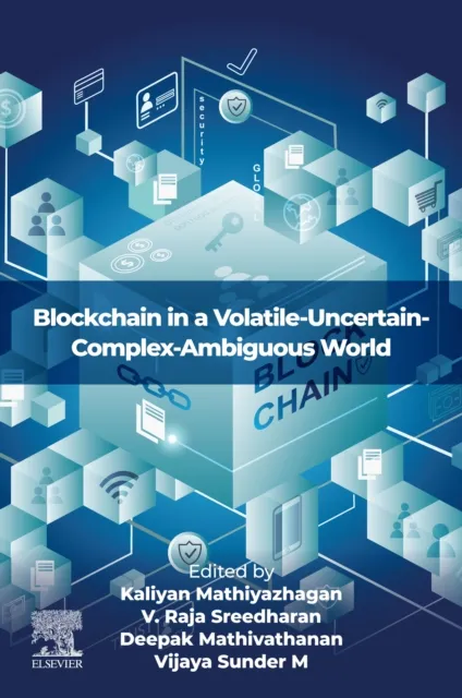 Blockchain in a Volatile-Uncertain-Complex-Ambiguous World