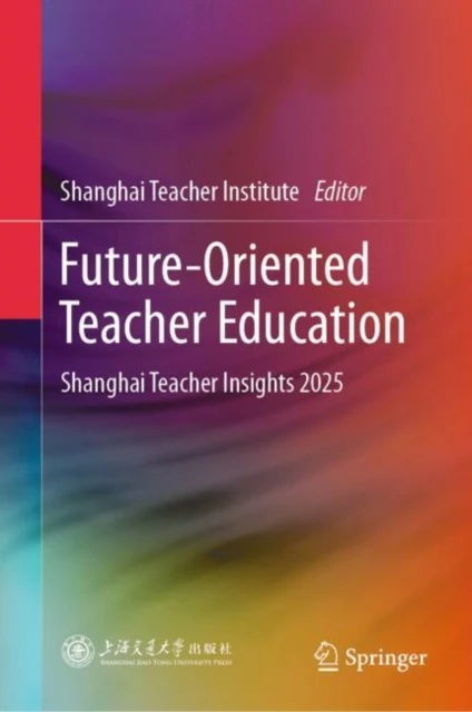 Future-Oriented Teacher Education