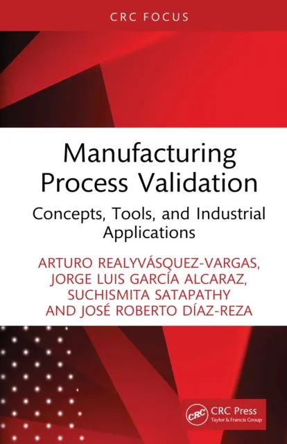 Manufacturing Process Validation