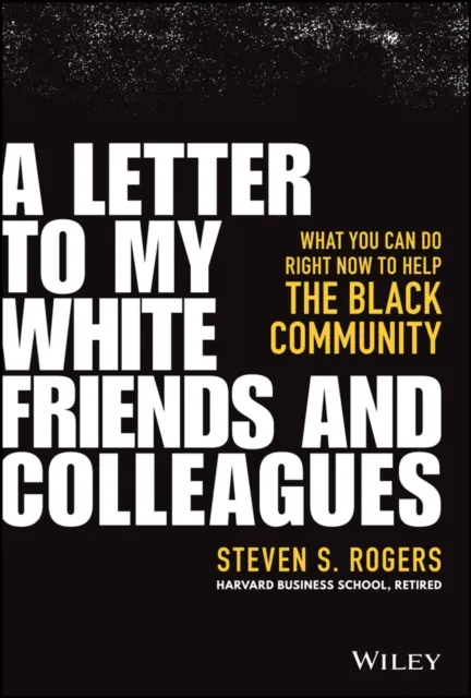 Letter to My White Friends and Colleagues