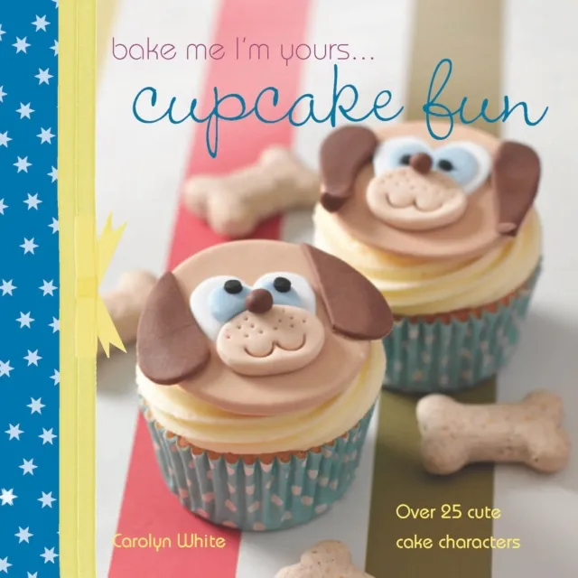taste of... Bake Me I'm Yours... Cupcake Fun