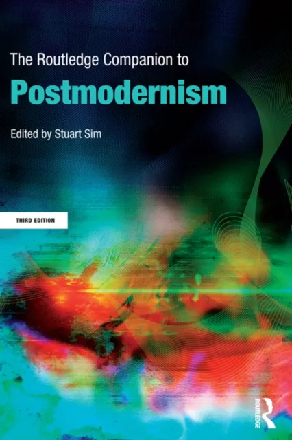 Routledge Companion to Postmodernism