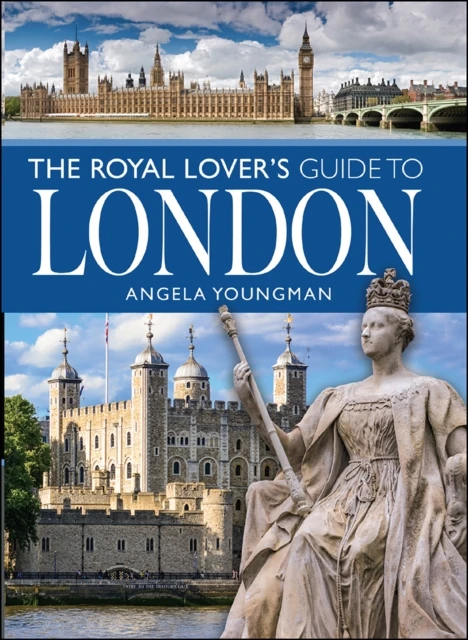 Royal Lover's Guide to London