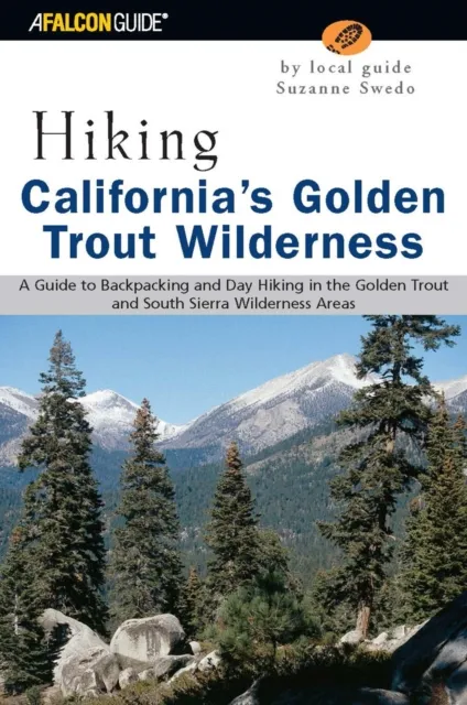 Hiking California's Golden Trout Wilderness