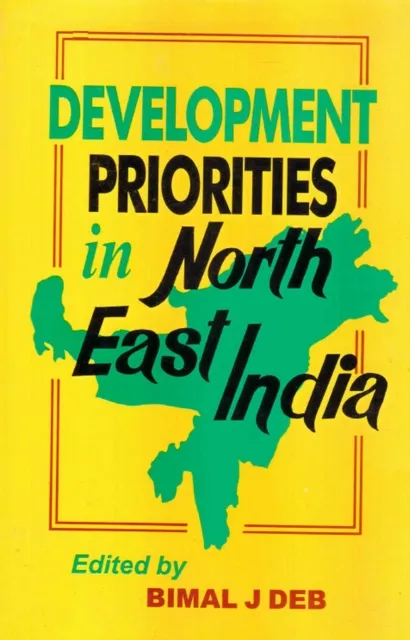 Development Priorities In North-East India